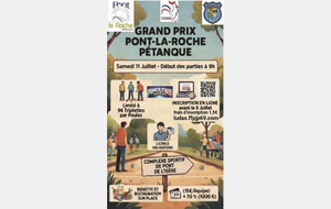 GRAND PRIX PONT LA ROCHE PETANQUE
